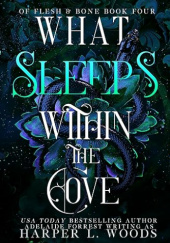 Okładka książki What Sleeps Within the Cove Harper L. Woods