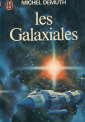 Okładka książki Les Galaxiales autora Michel Demuth, 2277116939