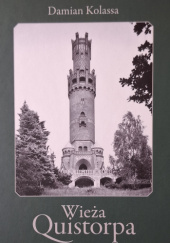 Wieża Quistorpa Od monumentu po ruinę