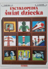 Okładka książki Encyklopedia świat dziecka. Księga VIII. O postępie. Tony Wolf,&nbsp;Giuseppe Zanini