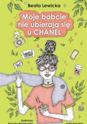Moje babcie nie ubierają się u CHANEL