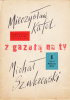 Okładka książki Z gazetą na ty Mieczysław Kafel,&nbsp;Michał Szulczewski