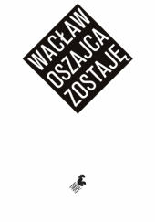 Okładka książki zostaję Wacław Oszajca SJ