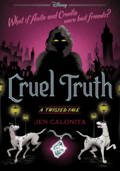 Okładka książki Cruel Truth Jen Calonita
