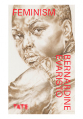 Okładka książki Look Again: Feminism Bernardine Evaristo