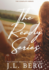 Okładka książki The Ready Series: The Box Set J.L. Berg
