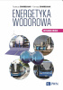 Okładka książki Energetyka wodorowa Tadeusz Chmielniak,&nbsp;Tomasz Chmielniak