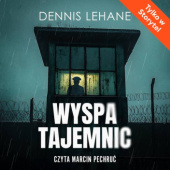 Okładka książki Wyspa tajemnic Dennis Lehane