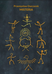 Okładka książki Misteria Przemysław Owczarek