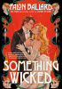 Okładka książki Something Wicked Falon Ballard