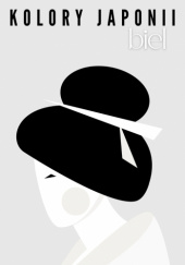 Okładka książki Kolory Japonii biel Magdalena Zachara-Darmosz