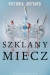Szklany Miecz