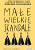Okładka książki Małe wielkie skandale Jennifer Lynn Barnes