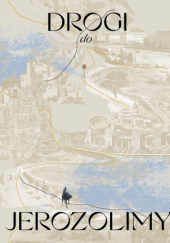 Okładka książki Drogi do Jerozolimy praca zbiorowa