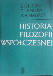 Okładka książki Historia filozofii współczesnej Étienne Gilson
