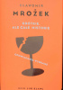 Krótkie, ale całe historie. Opowiadania wybrane