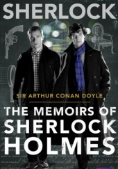 Okładka książki Sherlock Holmes: The Memoirs of Sherlock Holmes autora Arthur Conan Doyle, 1849904065