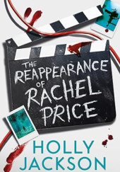 Okładka książki The Reappearance of Rachel Price Holly Jackson