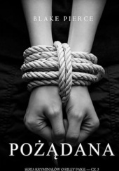 Okładka książki Pożądana Blake Pierce