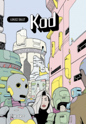 Okładka książki Kod Łukasz Bałut