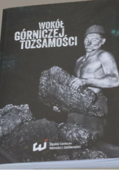 Wokół górniczej tożsamości