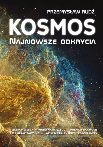 Kosmos. Najnowsze odkrycia