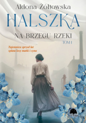 Okładka książki Na brzegu rzeki Aldona Żółtowska