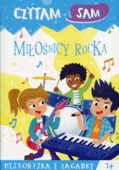 Okładka książki Czytam sam. Miłośnicy rocka Roberta Zilio
