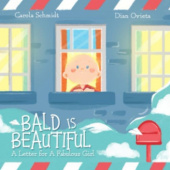 Okładka książki Bald is Beautifu - Carola Schmidt