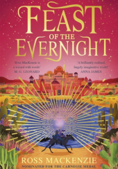Okładka książki Feast of the evernight - Ross MacKenzie