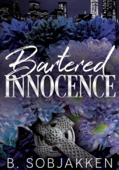 Okładka książki Bartered Innocence B. Sobjakken