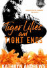 Okładka książki Tiger Lilies and Tight Ends Kathryn Andrews