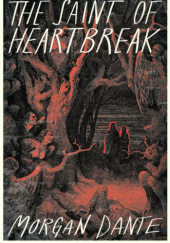 The Saint of Heartbreak