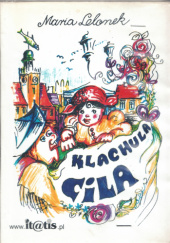 Okładka książki Klachula Cila Maria Lelonek