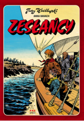 Okładka książki Zesłańcy Anna Banach,&nbsp;Jerzy Wróblewski