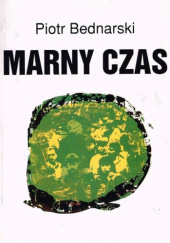 Okładka książki Marny czas Piotr Bednarski