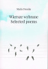 Okładka książki Wiersze wybrane. Selected poems Maria Duszka