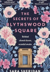 Okładka książki The Secrets of Blythswood Square Sara Sheridan
