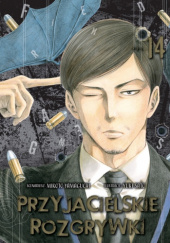 Okładka książki Przyjacielskie rozgrywki tom 14 Yuki Sato,&nbsp;Mikoto Yamaguchi