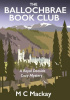Okładka książki The Ballochbrae Book Club M C Mackay