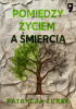 Pomiędzy życiem a śmiercią