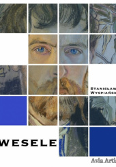 Okładka książki Wesele Stanisław Wyspiański