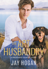 Okładka książki The Art of Husbandry autorstwa Jay Hogan