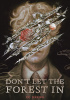 Okładka książki Don't Let the Forest In C.G. Drews