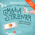 Okładka książki Mała Syrenka. Gdzie poszłaś, mała syrenko? Grzegorz Gajek