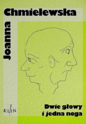 Okładka książki Dwie głowy i jedna noga Joanna Chmielewska