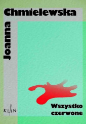 Okładka książki Wszystko czerwone Joanna Chmielewska