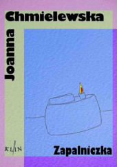 Okładka książki Zapalniczka Joanna Chmielewska