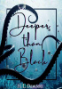 Deeper than Black