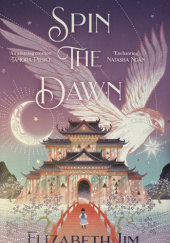 Okładka książki Spin the Dawn